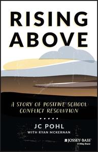 Rising Above A Story of Positive School Conflict Resolution