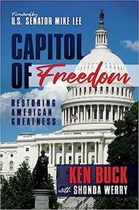 Capitol of Freedom Restoring American Greatness