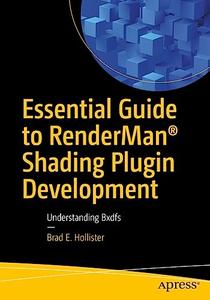 Essential Guide to RenderMan® Shading Plugin Development Understanding Bxdfs