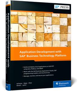 Application Development with SAP Business Technology Platform (SAP PRESS)