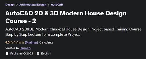 AutoCAD 2D & 3D Modern House Design Course –  2 |  Download Free