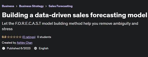 Building a data-driven sales forecasting model