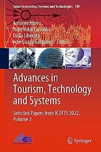 Advances in Tourism, Technology and Systems Selected Papers from ICOTTS 2022, Volume 2