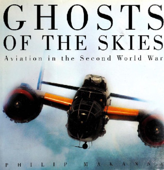 Ghosts of the Skies: Aviation in the Second World War