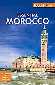 Fodor's Essential Morocco (Full-color Travel Guide)