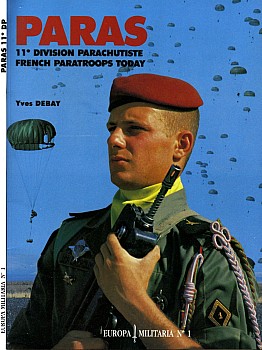 Paras: 11e Division Parachutiste - French Paratroops Today