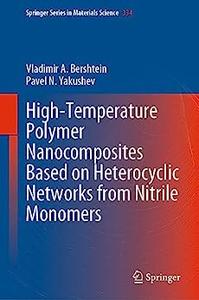 High-Temperature Polymer Nanocomposites Based on Heterocyclic Networks from Nitrile Monomers