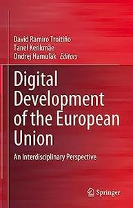 Digital Development of the European Union An Interdisciplinary Perspective