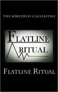 Flatline Ritual