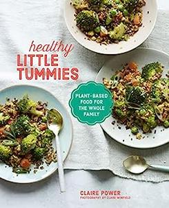 Healthy Little Tummies Plant-based food for the whole family