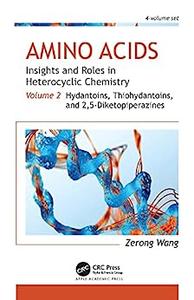 Amino Acids Insights and Roles in Heterocyclic Chemistry Volume 2