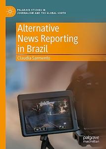Alternative News Reporting in Brazil