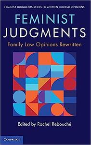 Feminist Judgments Family Law Opinions Rewritten