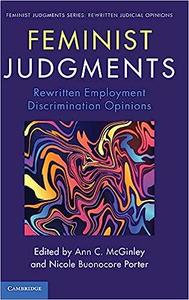 Feminist Judgments Rewritten Employment Discrimination Opinions