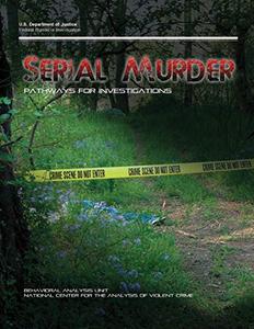 Serial Murder Pathways for Investigations