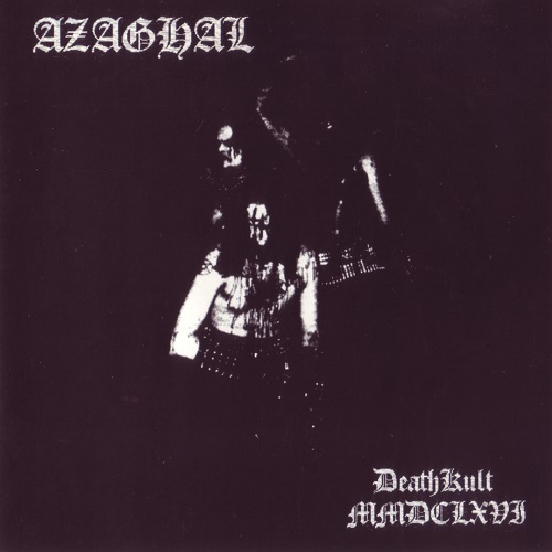 Azaghal - Deathkult MMDCLXVI (Compilation, 2001) Lossless+mp3