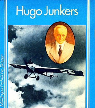 Hugo Junkers: Ein politisches Essay