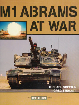 M1 Abrams at War (The At War Series)