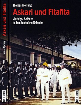 Askari und Fitafita: "Farbige" Soldner in den deutschen Kolonien