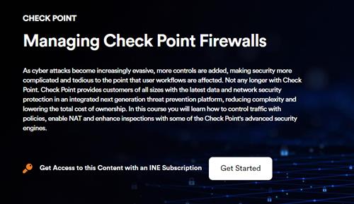 INE – Managing Check Point Firewalls