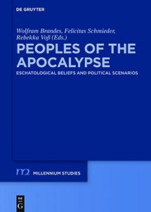 Peoples of the Apocalypse Eschatological Beliefs and Political Scenarios