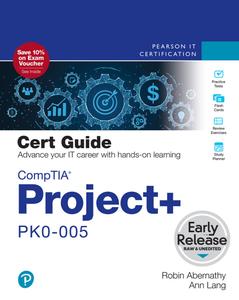 CompTIA Project+ PK0-005 Cert Guide, 2nd Edition