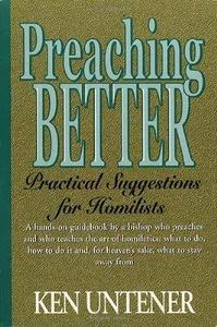Preaching Better Practical Suggestions for Homilists