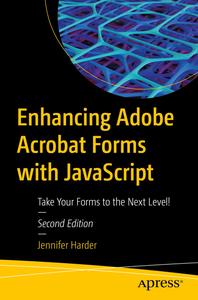 Enhancing Adobe Acrobat Forms with JavaScript Take Your Forms to the Next Level!