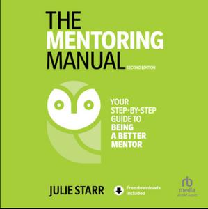 The Mentoring Manual, 2nd Edition [Audiobook]