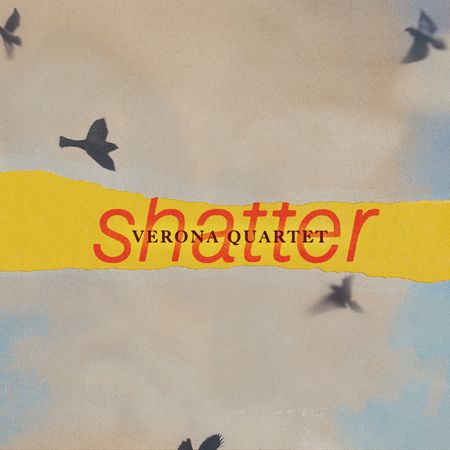 The Verona Quartet - Shatter (2023) Hi-Res]