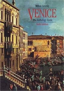 Venice The Anthology Guide Ed 6