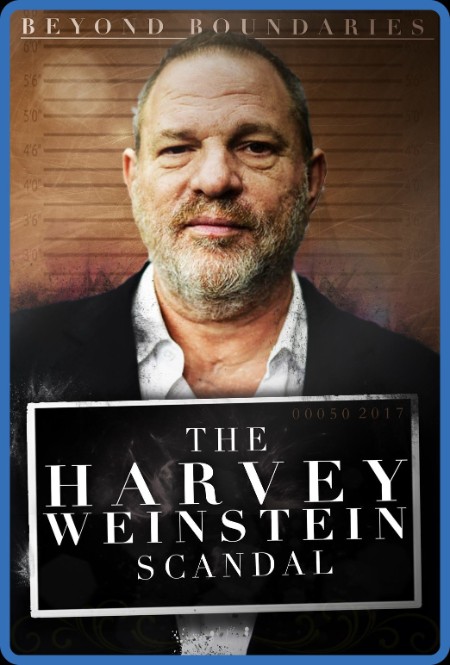 Beyond Boundaries The Harvey Weinstein Scandal 2018 1080p WEBRip x264-RARBG