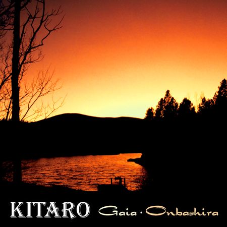 Kitaro - Gaia Onbashira (Remastered) (2015) [Hi-Res]