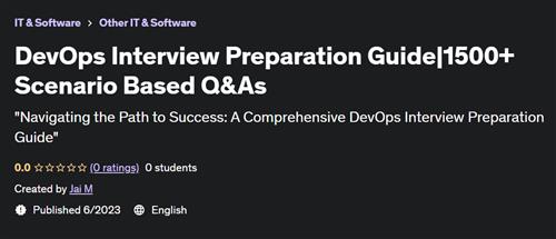 DevOps Interview Preparation Guide 1500+ Scenario Based Q&As
