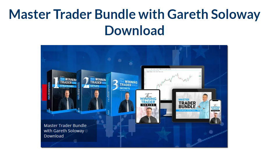 Gareth Soloway – Master Trader Bundle 2023