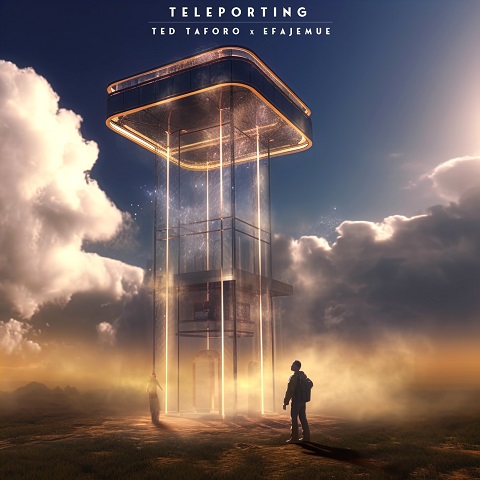 Ted Taforo & Efajemue - Teleporting (2023)