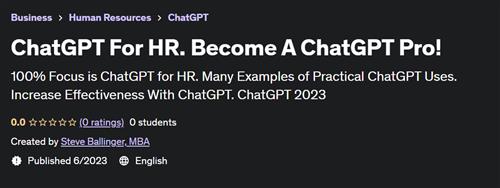 ChatGPT For HR. Become A ChatGPT Pro!