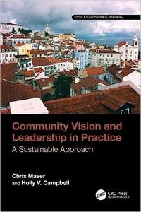 Community Vision and Leadership in Practice A Sustainable Approach