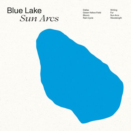 Blue Lake - Sun Arcs (2023) [Hi-Res]