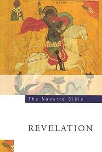 The Navarre Bible The Revelation to John (The Apocalypse) Second Edition