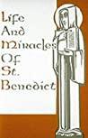 Saint Benedict The Life of Our Most Holy father Saint Benedict
