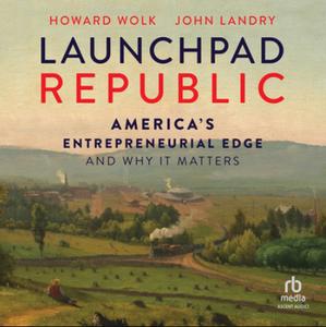 Launchpad Republic [Audiobook]