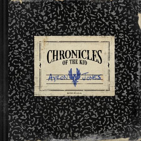 Ayron Jones - Chronicles Of The Kid (2023) [Hi-Res]
