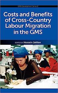 Costs and Benefits of Cross-Country Labour Migration in the