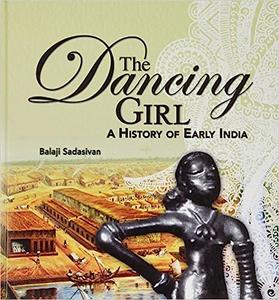 Dancing Girl a history of early India