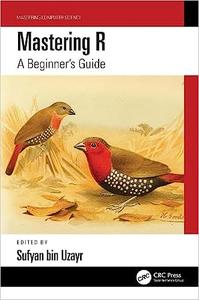 Mastering R A Beginner’s Guide