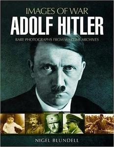 Adolf Hitler Images of War