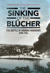 The Sinking of the Blucher The Battle of Drobak Narrows April 1940