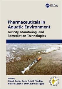 Pharmaceuticals in Aquatic Environment Remediation Technologies and Future Challenges