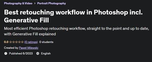 Best retouching workflow in Photoshop incl. Generative Fill |  Download Free